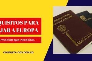 Requisitos para viajar a Europa desde Colombia